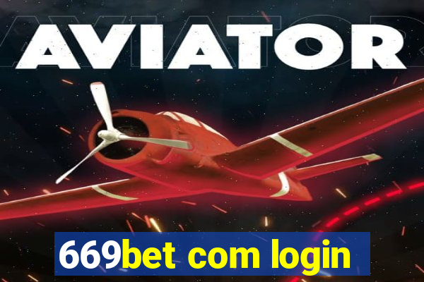 669bet com login